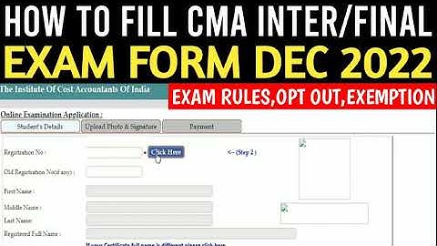 How To Fill CMA Inter/Final Exam Form Dec 2022 | Exam Rules,Opt Out | CMA Exam Form For Dec 2022