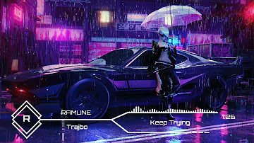 Trajbo - (Keep Trying) [Ramune]