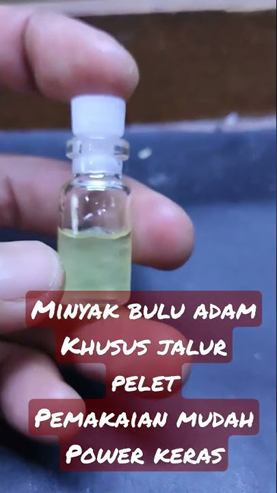 minyak pelet bulu adam