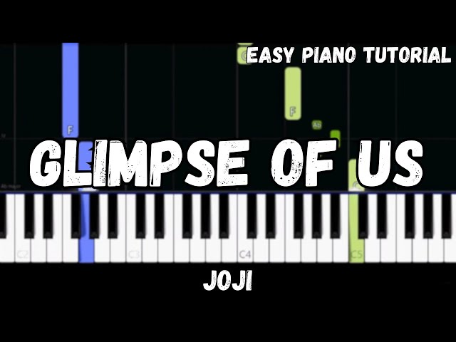 Joji - Glimpse of Us (Easy Piano Tutorial) class=