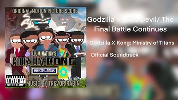 ‪Godzilla Vs The Devil/ The Final Battle Continues‬