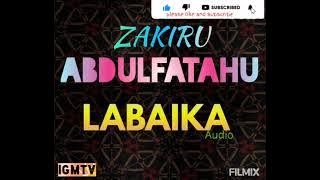 ZAKIRU ABDULFATAHU LABAIKA