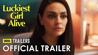 Luckiest Girl Alive - Official Trailer (2022) Mila Kunis, Connie Britton, Chiara Aurelia