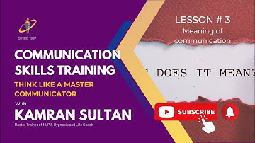 Communication Skills With NLP Online Training - Lesson 3 - Meaning of your communication