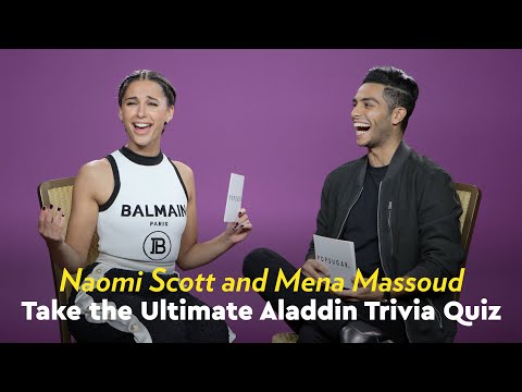 Naomi Scott and Mena Massoud Take the Ultimate Aladdin Trivia Quiz | POPSUGAR Pop Quiz