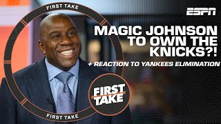 Yankees ELIMINATED from playoff contention + Magic Johnson to own Knicks?! | First Take YT Exclusive