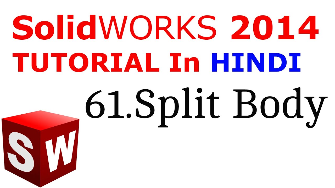 SolidWorks Tutorial In Hindi 61 Split Body YouTube
