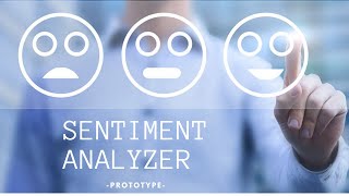 SENTIMENT ANALYZER | THE PROTOTYPE | MANTHAN 2021 | MACHINE LEARNING|PYTHON