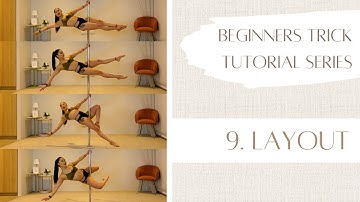 9. How to Layout - Beginner Pole Dancing Trick Tutorial Series