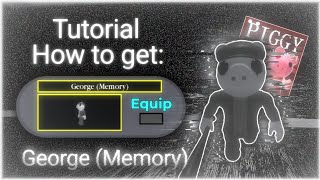 How To Get George Memory Tutorial Piggy The Return Of 2021