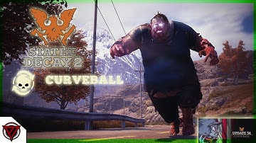 State Of Decay 2 Update 34- New Curveball Update Full Survival Gameplay - Part 2