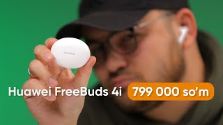 AirPods Pro dan 3 barobar arzonroq sifatli quloqchinlar - Huawei FreeBuds 4i