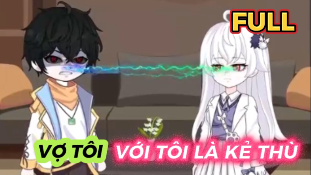 Full - Phần 2 | VỢ TÔI VỚI TÔI LÀ KẺ THÙ | Cô ấy kể.
