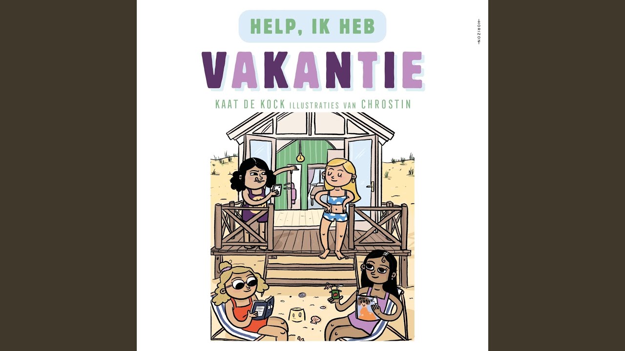 Hoofdstuk 28 - Help, ik heb vakantie! - YouTube