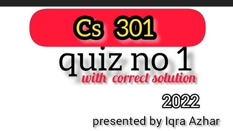 cs301 quiz 1 2022