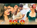 Athadey (Solo) Hindi Dubbed Movie Full Love Story- DulquerSalmaan, Neha Sharma, Dhanshika, Arthi