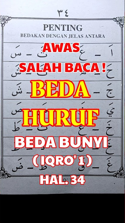 TERNYATA BEGINI CARA PENGUCAPAN HURUF HIJAIYAH YANG BAIK DAN BENAR | PENTING IQRO' 1 HAL. 34