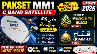 Pakset MM1 C Band Settlite Veary Imponent Update Express Paece Tv Urdu Live Qoabah. Tv Update 2026"