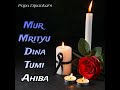 Mur Mrityu Dina Tumi Ahiba Mp3 Song