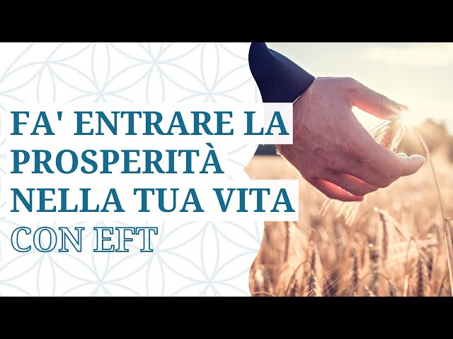 Salmo della prosperità: giro di EFT