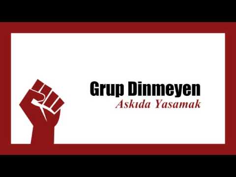 Grup Dinmeyen - Askıda Yaşamak mp3 indir