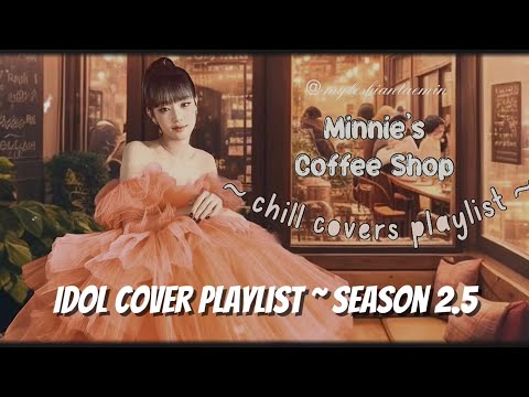 Playlist G I DLE Minnie 𝑪𝒉𝒊𝒍𝒍 𝑪𝒐𝒗𝒆𝒓 𝑪𝒐𝒎𝒑𝒊𝒍𝒂𝒕𝒊𝒐𝒏 For Cozy Days Nights Kpop