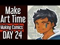 6 Tips to Help You Make Time for Art | 30 Days of Making Comics