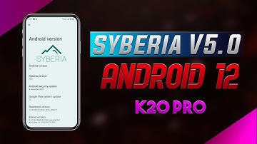 Syberia v5.0 Android 12 K20 Pro / Mi 9T Pro | Benchmark & Review