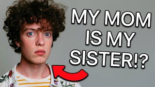 My Mom Confessed That She Is Actually My Sister And Now I Feel Bad... r/Relationships