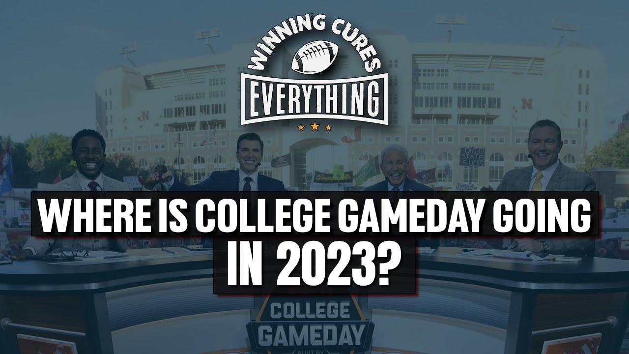 Predicting where College Gameday is going in 2023 YouTube