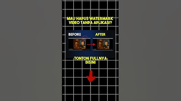 Mau Hapus Watermark Video Tanpa Blur? #tutorial