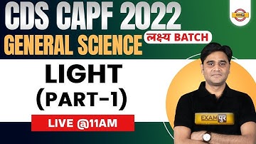General Science for CDS 2 2022 | Light General Science | CAPF General Science |Science by Zubair Sir