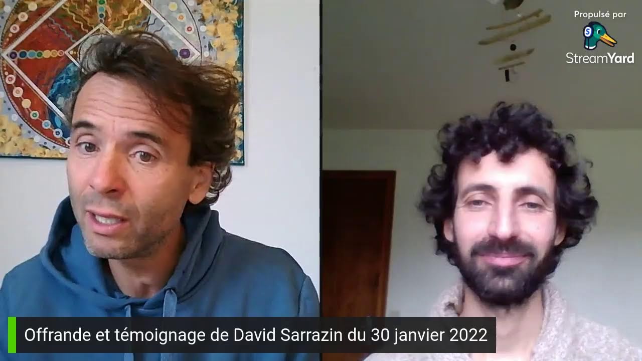 Offrande et témoignage de David du 30 janvier 2022