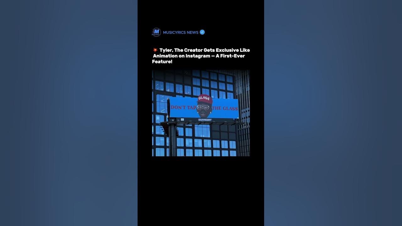 💥 Tyler, The Creator Gets Exclusive Like Animation on Instagram — A First-Ever Feature! 💥 Tyler, The Creator Gets Exclusive Like Animation on Instagram — A First-Ever Feature!