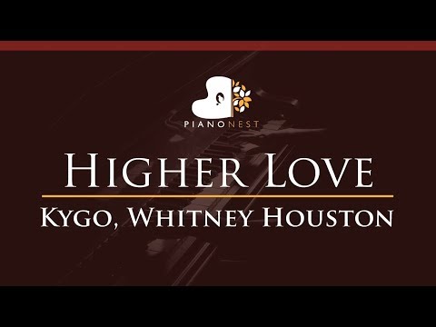 Kygo, Whitney Houston - Higher Love - HIGHER Key (Piano Karaoke / Sing Along)