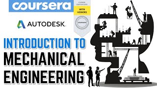 Introduction to Mechanical Engineering Design and Manufacturing with Fusion 360 l Honors Certificate