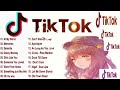 Tiktok songs playlist