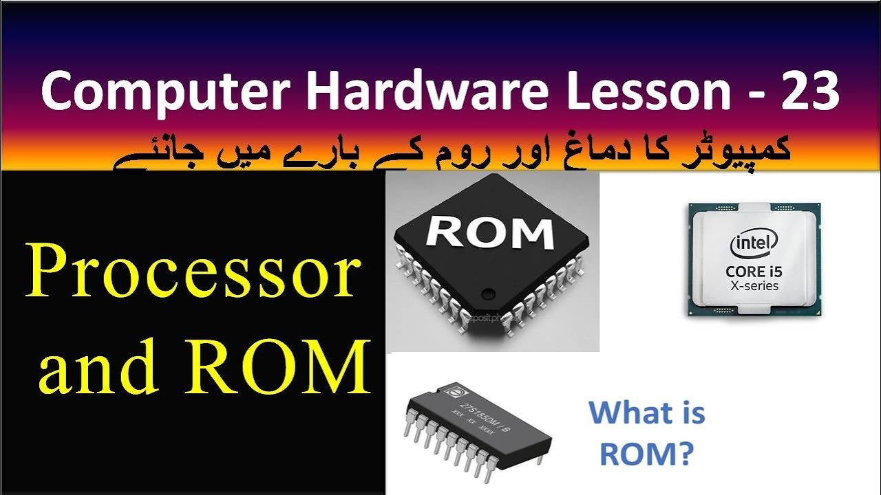 Computer Hardware Lesson 23 - Processor and Rom - YouTube