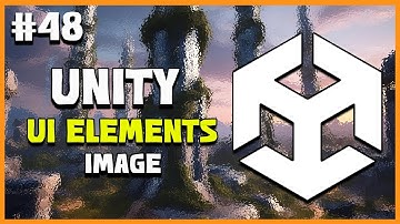 UNITY C# GAME DEVELOPMENT - UI Image Explained | 2025 Beginner Course | EP 48