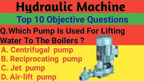 Top 10 Hydraulic Machine Objective Questions And Answer For All Competitive Exams || NMDC | SSC JE |