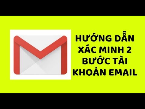 Video: Cách Xác Nhận E-mail