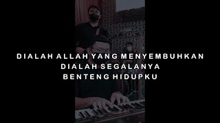 Dialah Allah Yang Menyembuhkan   Praise Madley gpdi Bethesda batam