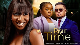 RIGHT TIME - Sonia Uche, Ebube Obi, Bryan Emmanuel 2024 Nigeria Nollywood Romantic Movie