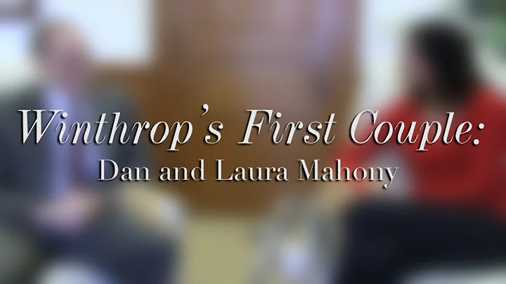 Winthrop's First Couple: A Conversation with Dan a...