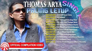 Thomas Arya Single Paling Letup! [Official Compilation Video HD]