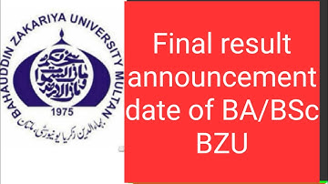 Final date of Result announcement of BA|| BSC BZU 2021