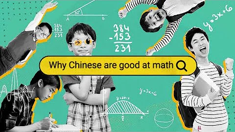 Why Are Chinese People Good at Math? - Why Chinese (E4) - DayDayNews