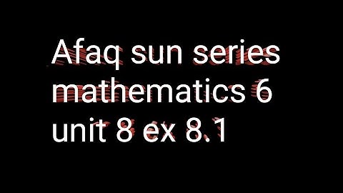 class 6 chapter Algebraic expressions || Afaq sun series  || unit 8 || ex 8.1