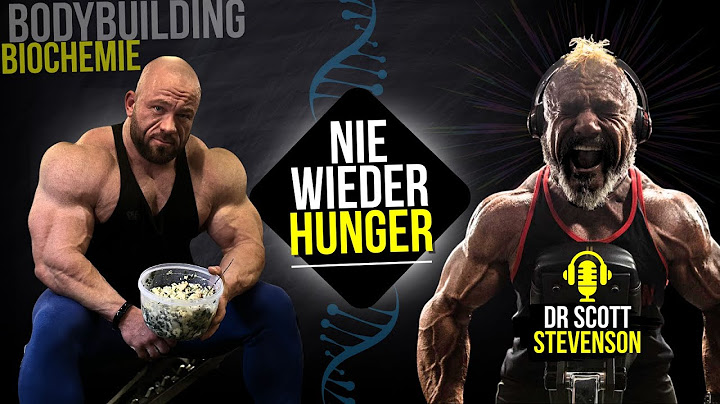 Appetit steuern: Biochemie des Hungers im Bodybuilding – mit Dr. Scott Stevenson