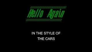 The Cars - Hello Again - Karaoke - With Backing Vocals - Lead Vocals Removed